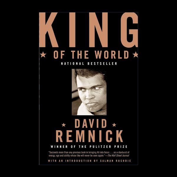 世界之王  英文原版 King of the World 穆罕默德·阿里的崛起 传记 David Remnick 英文版 进口英语原版书籍