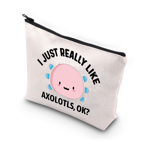 PLITI Funny Cute Axolotl Lover Gifts I Just Really Like Axolotls Ok Travel Pouch for Axolotl Owner Animal Lover Gift(Really Like axolotlsU)