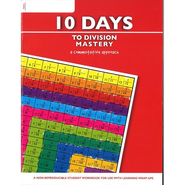 Learning Wrap-Ups 10 Days to Division Mastery Student Workbook
