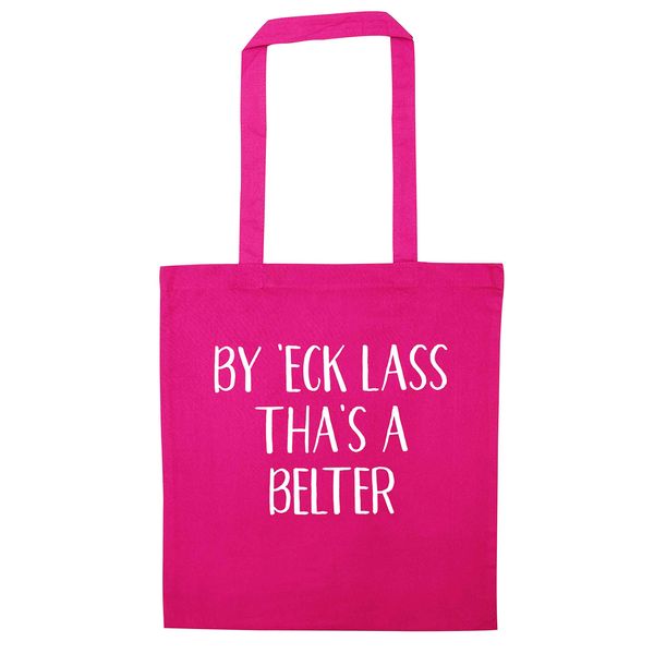 Flox Creative Tote Bag By 'eck Lass Tha's a Belter Pink