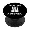 World's Best Felt Strip Finisher PopSockets Adhesive PopGrip