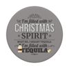 COOL FILLED WITH CHRISTMAS SPIRIT TEQUILA BEVERAGE