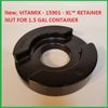VITAMIX - 15901 - XL™ RETAINER NUT FOR 1.5 GAL CONTAINER NEW