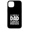 Bricklayer I Am A Dad Nothing Scares Me Case for iPhone 13