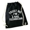 Flox Creative Black Drawstring Bag Trust me I'm a Nail Technician