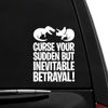 Curse Your Sudden - Firefly - Vinyl Vehicle Sticker