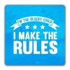 Shopagift I'm The Oldest Child I Make Rules 2 Pack Coasters - 9cm x 9cm