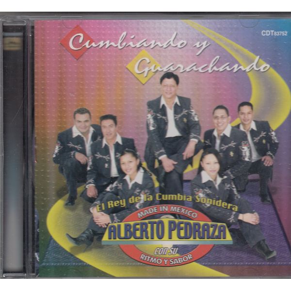 Cumbiando Y Guarachando: Alberto Pedraza