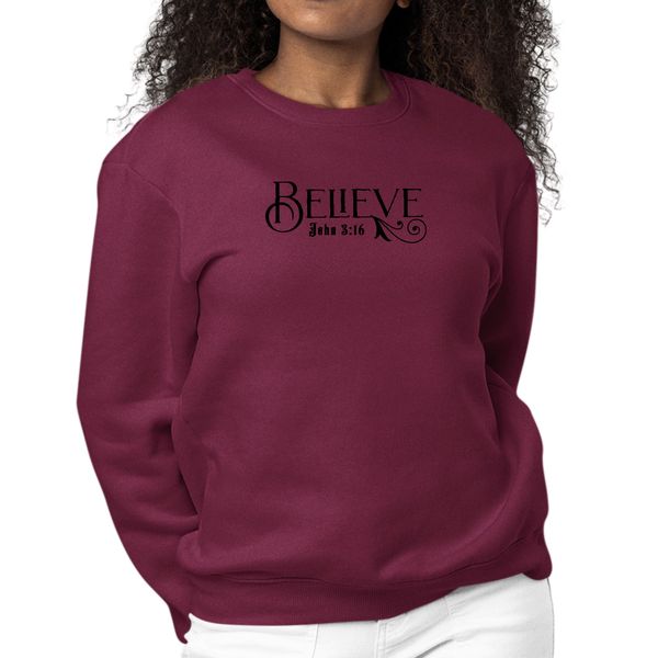 Womens Graphic Sweatshirt Believe John 3:16 Black Illustration - Maroon / S