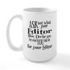 CafePress Ask Not Editor Large Mug 15 oz (444 ml) Ceramic Coffee Mug