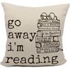 Funny Quotes Go Away I'm Reading Throw Pillow Case, Gift For Book Lo