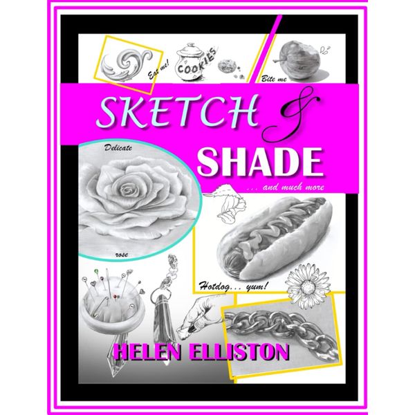 Sketch and Shade: Learn how to draw with professional artist Helen Elliston. Graphite pencils