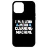 iPhone 15 Plus Im a Lean Mean Cleaning Machine Cleaning Smartphone Case