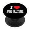 I Love Spring Valley Lake PopSockets Swappable PopGrip