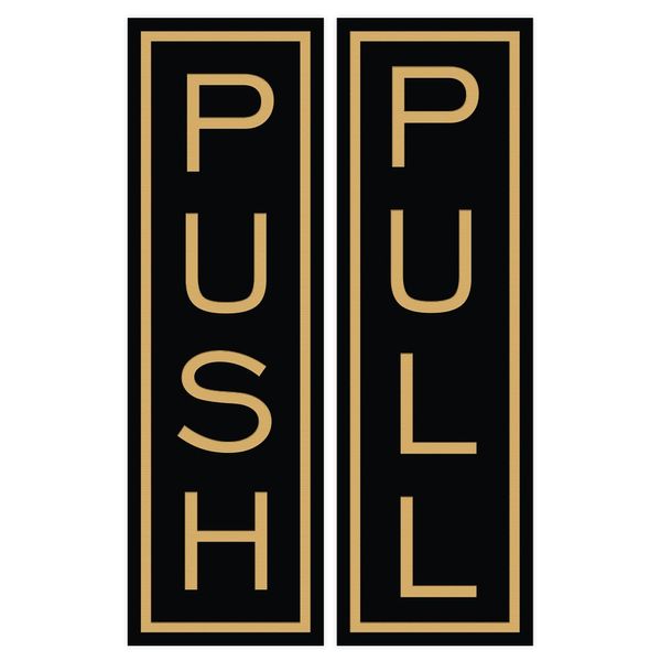 Push Pull Vertical Standard Door Sign w/Border (Black/Gold) - Medium