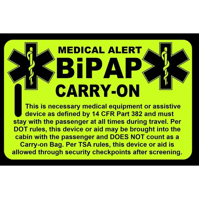 Hi-Viz Yellow Carry-On BiPAP  Bag Tag - TSA - Sleep Apnea