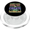It's A Good Day To Create With Technology Productive PopSockets PopGrip for MagSafe
