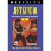 Defining Jeet Kune Do #3 Attributes & Training Methods DVD Burton Richardson