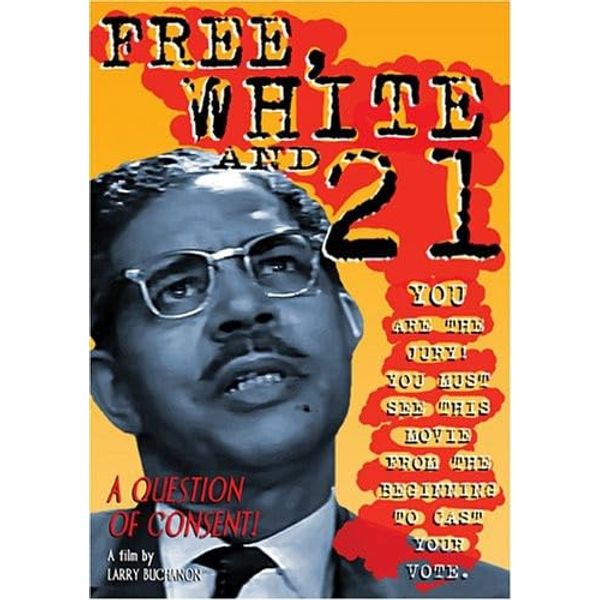 Free, White and 21