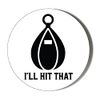 BOXING PUNCH BAG - I'LL HIT THAT - 45mm Medium Fridge Magnet