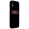Perfect Is Boring Embrace Imperfections Case for iPhone XR