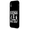 iPhone XR Disc Golf Never Underestimate An Old Man Playing Disc Golf Case