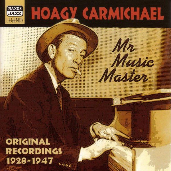 CARMICHAEL, Hoagy: Mr Music Master