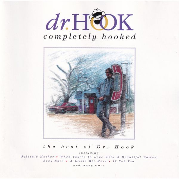 Completely Hooked - The Best of Dr. Hook