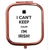 Flox Creative Rose Gold Square Compact Mirror Can't Keep Calm I'm Irish