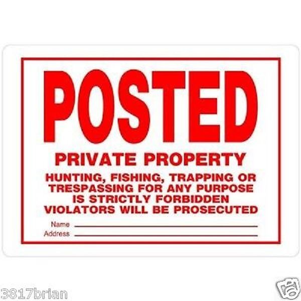 POSTED Private Property No Trespassing Hunting Fishing Trapping Metal Sign