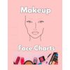 Makeup Face Charts: Blank Professional Makeup Face Charts, 120 Pages