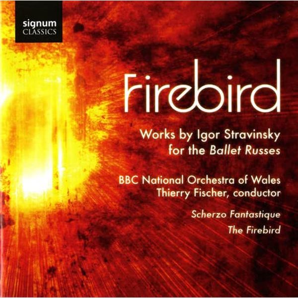 Firebird: Works by Stravinsky for the Ballets Russes