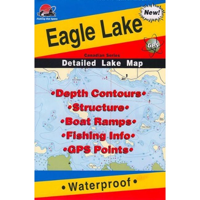 Fishing Hot Spots Map of Eagle Lake - EveryMarket