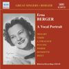 BERGER, Erna: A Vocal Portrait