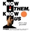 K(no)w Them, K(no)w Us [VINYL]
