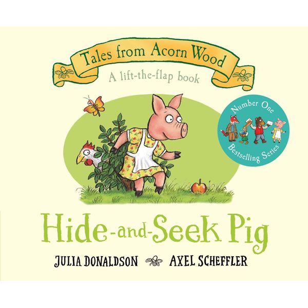 Hide-and-Seek Pig: A Lift-the-flap Story (Tales From Acorn Wood, 2)