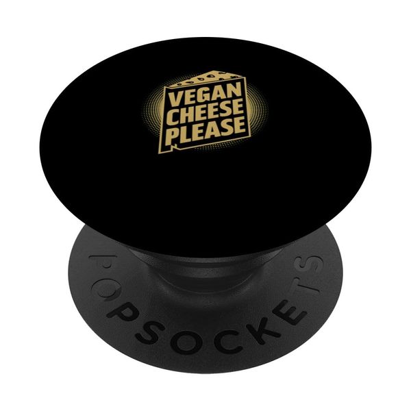 Vegan Cheese Please Funny Vegan PopSockets Swappable PopGrip