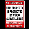 Property Protected Video Surveillance Warning Security Camera 5" x 7" Sign MS11