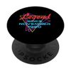Legend Since November 1990 PopSockets Adhesive PopGrip