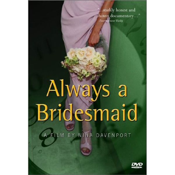 Always a Bridesmaid