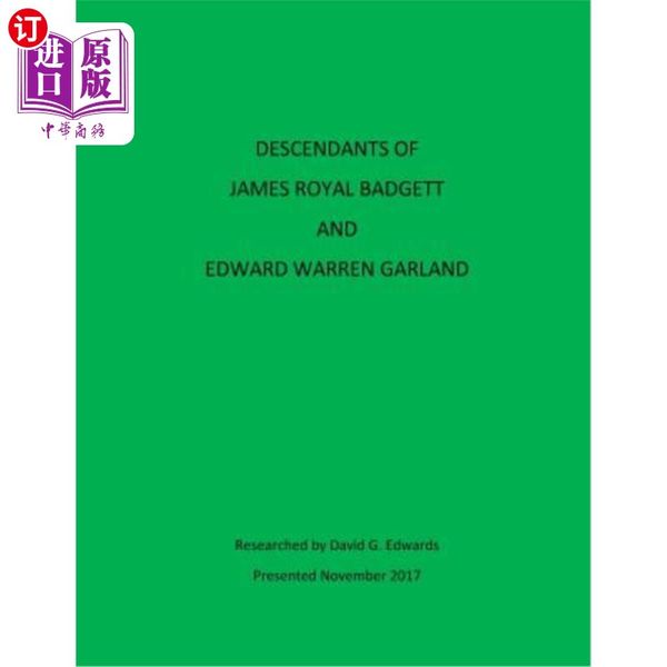 海外直订Descendants of James Royal Badgett and Edward Warren Garland James Royal Badgett和Edward Warre...