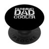 Running Dad Funny Runner Daddy Endurance Athlete Fathers PopSockets Swappable PopGrip