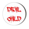 Gift Insanity HUMOUR - DEVIL CHILD - RED ON WHITE - Large 58mm Magnet