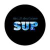 Stand up Paddleboard Balanced Life SUP Paddling