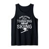 Ski, Skis, Skiing - I'm Thinking About SKIING Tank Top, black