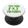 Shot Put - Thick Things Far Flights PopSockets Swappable PopGrip