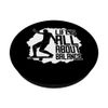 Life's All About Balance Board PopSockets Swappable PopGrip