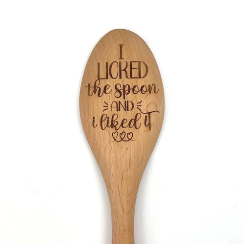 I Licked The Spoon And I Liked It Funny Cooking Spoon, Laser Engraved Wooden Spoon, Unique Kitchen Gifts, Funny Lick the Spoon Utensil, Unique Stocking Stuffer, Gift Under $20 for Bakers