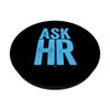 Human Resources Question Coworker Swagazon H.R. Ask HR PopSockets Swappable PopGrip