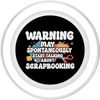 Scrapbooking Warning May Spontaneously Start Talking About PopSockets PopGrip for MagSafe